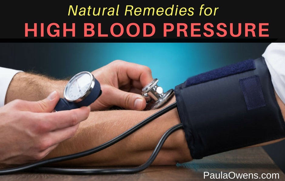 Natural Remedies for High Blood Pressure - Paula Owens, MS Holistic Nutritionist and Functional Health Practitioner
