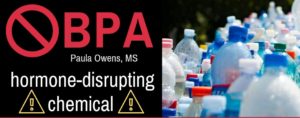 BPA, a hormone-disrupting chemical