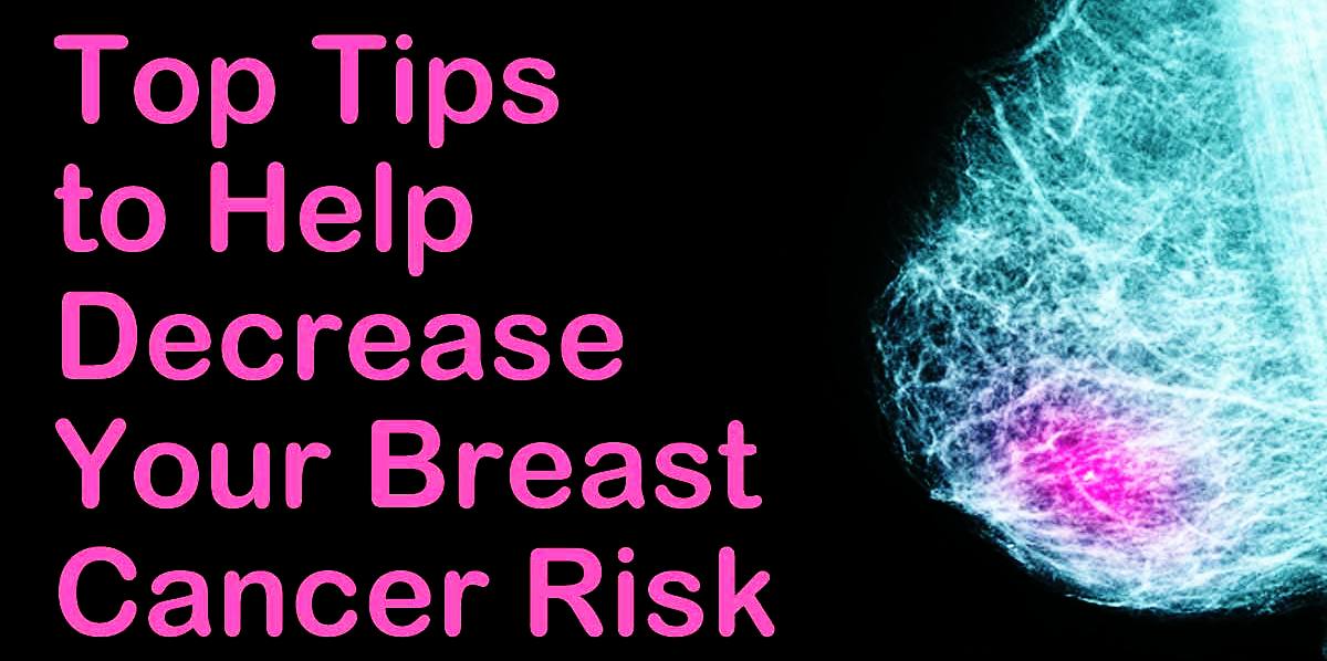 Reduce Your Risk of Breast Cancer Naturally