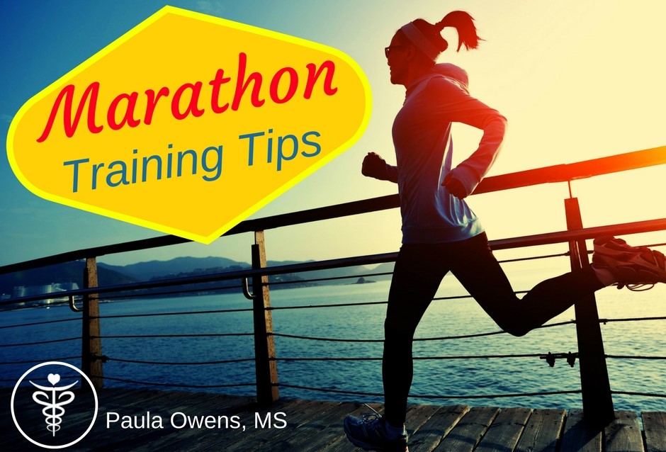 Running a Marathon Training Tips - Paula Owens, MS Holistic Nutritionist and Functional Health Practitioner