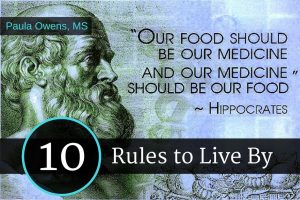 Paula Owens HIPPOCRATES ★ 10 Rules to Live By ★ 1