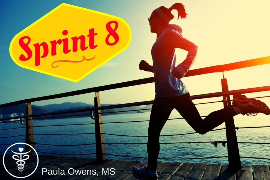 Sprint 8 - Paula Owens, MS Holistic Nutritionist and Functional Health Practitioner