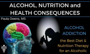 Paula Owens Alcohol Addiction: the Best Diet & Nutrition for Alcoholism 2