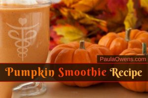 Paula Owens Healthy Pumpkin Protein Smoothie 3