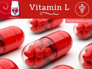 Paula Owens Vitamin L ♥ ♥ ♥ Love is the Best Medicine! 2