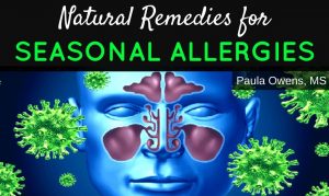 Paula Owens Natural Remedies for Seasonal Allergies 1